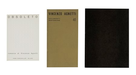 Agnetti Vincenzo, Obsoleto. Milano: All'insegna del Pesce d'oro, 1968. In-8°...