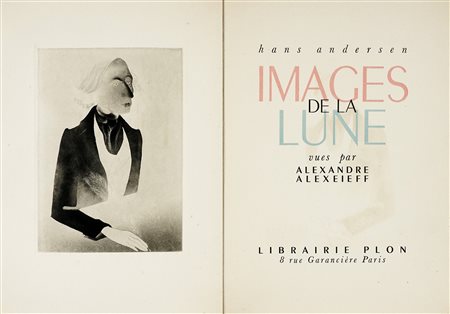 Andersen Hans Christian, Images de la lune. Paris: Plon, 1942. In-folio (mm...