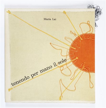 Lai Maria, Tenendo per mano il sole. Roma: Studio Tipografico di Marcello...