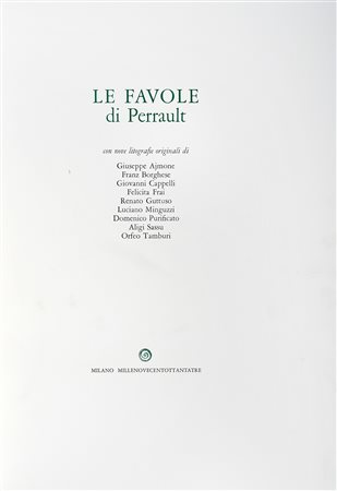 Perrault Charles, Le Favole [...] con nove litografie originali. Milano:...