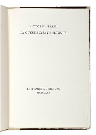 Sereni Vittorio, La guerra girata altrove. Verona: Editiones dominicae...