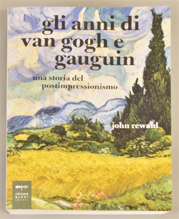 UNA STORIA DEL POST IMPRESSIONISMO catalogo a cura di John Rewald riccamente...