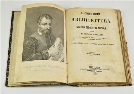 Li cinque ordini di architettura di Giacomo Barozzi da Vignola incisisi da...