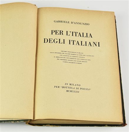 D’annunzio Gabriele, Per l’Italia degli Italiani In Milano per “Bottega di...