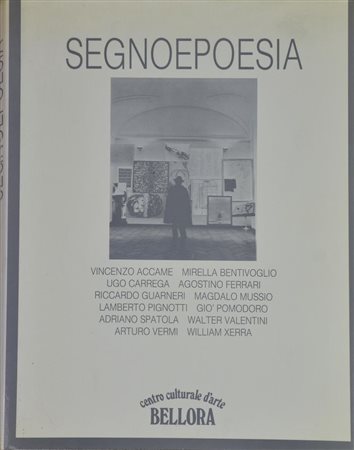 SEGNO E POESIA cm 29x21 G.Stefanoni, Lecco, 1987