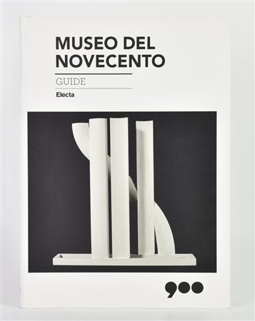 AA. VV. MUSEO DEL NOVECENTO, GUIDA, 2010 cm 21x15