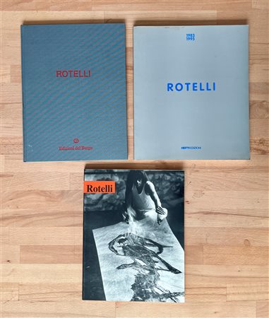 MARCO NEREO ROTELLI - Lotto unico di 3 cataloghi