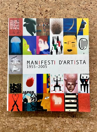 MANIFESTI D'ARTE - Manifesti d'artista 1955-2005, 2005