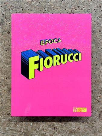 MODA (ELIO FIORUCCI) - Epoca Fiorucci, 2018