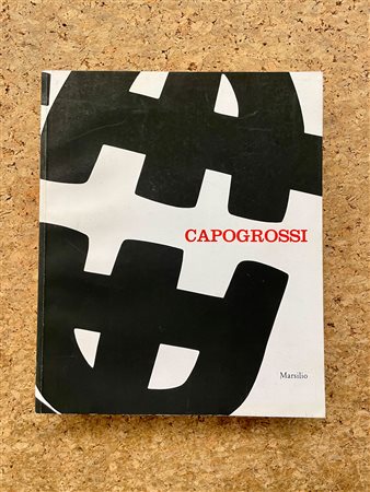 GIUSEPPE CAPOGROSSI - Capogrossi, 2013