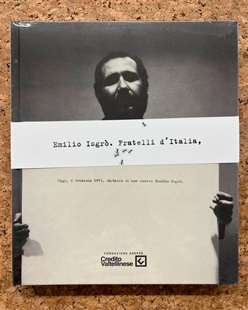 EMILIO ISGRÒ - Emilio Isgrò. Fratelli d'Italia, 2008