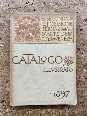 BIENNALE DI VENEZIA - II Esposizione Internazionale d'Arte di Venezia, 1897