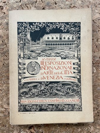 BIENNALE DI VENEZIA - III Esposizione Internazionale d'Arte di Venezia, 1899