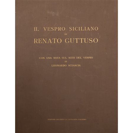 RENATO GUTTUSO, Il Vespro Siciliano, Cartella