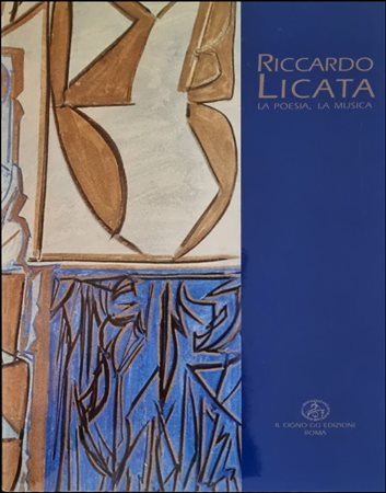 LICATA RICCARDO Torino 1929 - Venezia 2014 "Catalogo"