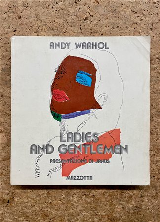 ANDY WARHOL - Andy Warhol. Ladies and gentleman, 1975