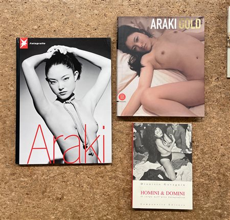 NOBUYOSHI ARAKI E IL CORPO NELL'ARTE FOTOGRAFICA - Lotto unico di 3 cataloghi