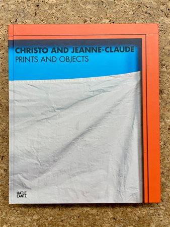 CHRISTO AND JEANNE CLAUDE - Prints and Objects. Catalogue raisonné 1963-2020, 2021