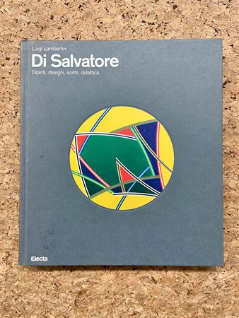 NINO DI SALVATORE - Nino Di Salvatore. Paintings, Drawings, Written works, Teaching. English edition, 1992