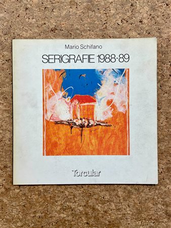 MARIO SCHIFANO - Mario Schifano. Serigrafie 1988-89, 1989