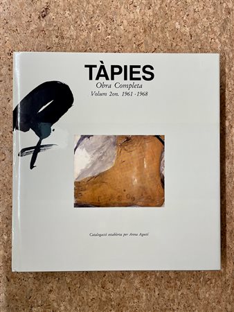 ANTONI TÀPIES - Tàpies. Catalogue raisonné. Volume 2. 1961-1968, 1990