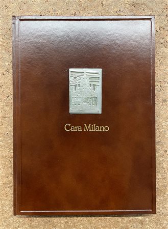 EDIZIONI D'ARTE (FLAVIO MAIRANI) - Cara Milano, 1981