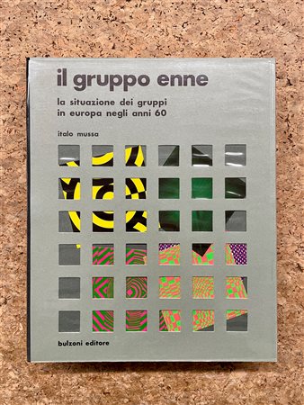 GRUPPO ENNE - Il gruppo enne. La situazione dei gruppi in Europa negli anni 60, 1976