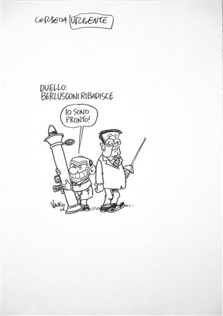 SENESI VAURO (n. 1955) - VIGNETTA"DUELLO: BERLUSCONI RIBADISCE".