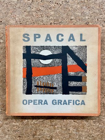 MONOGRAFIE DI ARTE GRAFICA (LUIGI SPACAL) - Luigi Spacal. Opera grafica. 1936-1967, 1968