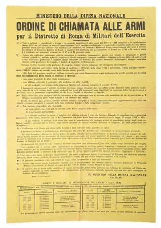 Manifesto ʺOrdine di chiamata alle armiʺ ﬁrmato dal Ministro Graziani per il Distretto di Roma del Ministero della Difesa Nazionale. Descrizione: manifesto formato 64x44 cm., in buone condizioni, pieghe.Manifesto ʺOrdine di chiamata alle armi   