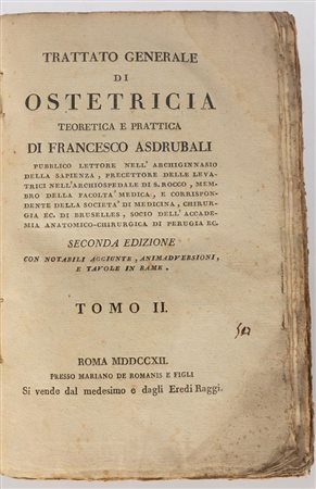 Trattato generale di ostetricia teoretica e prattica.   Francesco Asdrubali