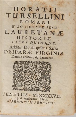 Lauretanae historiae libri quinque   Orazio Torsellini