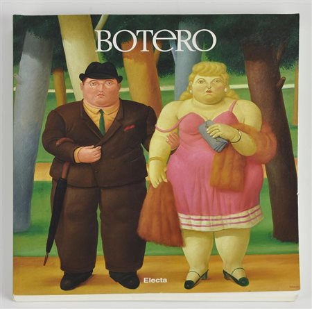 BOTERO a cura di Paola Gribaudo, cm 28x25 Electa, Milano 2000