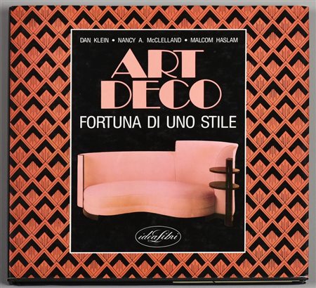 ART DECO fortuna di uno stile Dan Klein - Nancy A. McClelland - Malcom Haslam...