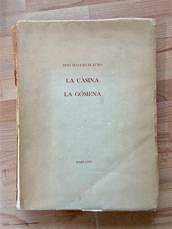 EDIZIONI D'ARTE (GIORGIO DE CHIRICO) - Tito Maccio Plauto. La Càsina, la Gòmena, 1952