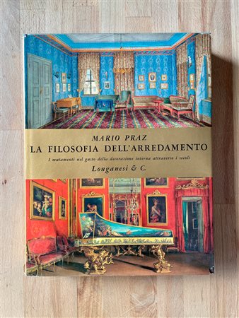 DESIGN E ARREDAMENTO ANTICO - La filosofia dell'arredamento. I mutamenti nel gusto della decorazione interna attraverso i secoli, 1964