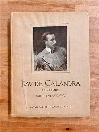 DAVIDE CALANDRA - Davide Calandra. Scultore