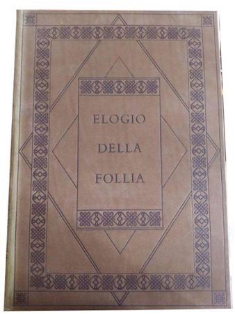 Elogio della follia di Erasmo da Rotterdam