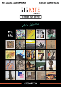 ASTA N.34 SELECTION ARTE MODERNA E CONTEMPORANEA