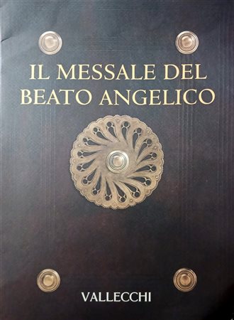 Il Messale del Beato Angelico                                                                    