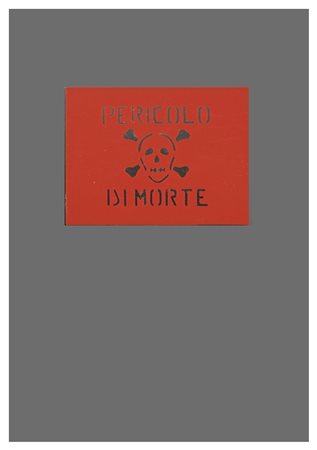 Michelangelo Pistoletto (Biella, 1933) Pericolo di morte 1971 Decalcomania...