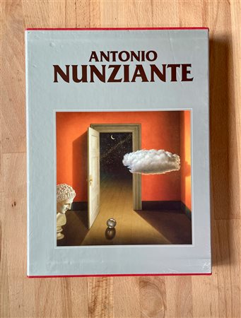 ANTONIO NUNZIANTE - Catalogo generale delle opere di Antonio Nunziante. Terzo Volume, 2004