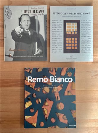 REMO BIANCO - Lotto unico di 3 cataloghi