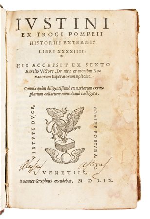 [ ROMA ]  Pompeo Trogo :  Iustini ex Trogi Pompeii historiis externis libri XXXXIIII ; his accessit ex Sexto Aurelio Victore De vita & moribus Romanorum imperatorum epitome, omnia quam diligentissime ex uariarum exemplarium collatione castigata   Ven