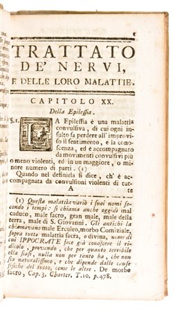 [Medicina] Lotto di 5 opere (7 volumi) di Samuel Auguste Tissot : TRATTATO DE NERVI E DELLE LORO MALATTIE. NAPOLI, 3 vol. 1782-1783  - TRATTATO DELLA EPILESSIA,.. E DELLE LORO MALATTIE. IN NAPOLI, 1774 - L'INOCULAZIONE GIUSTIFICATA, OVVERO DISSERTAZI