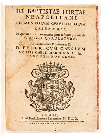 [Matematica/Geometria] Della Porta, Giovan Battista : Elementorum curvilineorum libri tres. Editore Zanetti Roma 1610