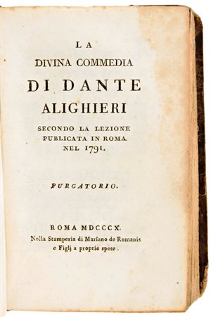 La Divina Commedia di Dante Alighieri secondo lezione pubblicata nel 1791. Roma 1810 Mariano de Romanis