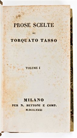 Tasso, Torquato : Prose scelte. Milano, N. Bettoni 1831