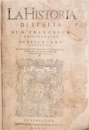 Guicciardini, Francesco : LA HISTORIA DI ITALIA DI M. FRANCESCO GUICCIARDINI GENTIL'HUOMO FIORENTINO … In Fiorenza, 1561, appresso Lorenzo Torrentino impressor ducale.