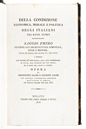 [Economia/Politica] Sacchi, Giuseppe & Defendente : Della condizione economica, morale e politica degli italiani.. Milano, Stella & Figli 1828-29